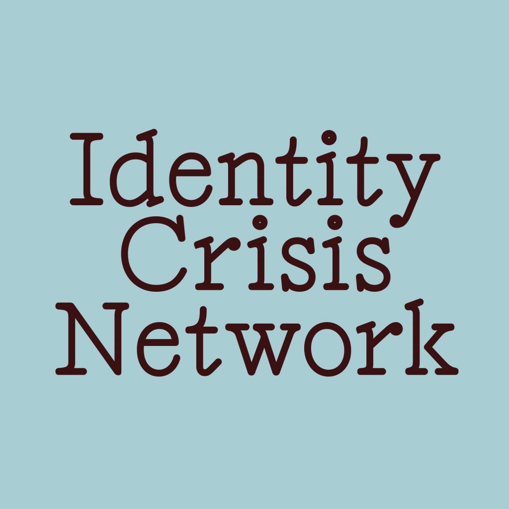 Identity Crisis Network